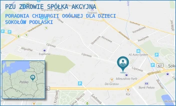 PORADNIA CHIRURGII OGÓLNEJ DLA DZIECI - PZU ZDROWIE SPÓŁKA AKCYJNA - LIPOWA 5,  SOKOŁÓW PODLASKI