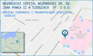 ODDZIAŁ CHIRURGII I TRAUMATOLOGII DZIECIĘCEJ - MAZOWIECKI SZPITAL WOJEWÓDZKI IM. ŚW. JANA PAWŁA II W SIEDLCACH SP. Z O.O. - PONIATOWSKIEGO 26, SIEDLCE