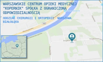 ODDZIAŁ CHIRURGII I ORTOPEDII - WARSZAWSKIE CENTRUM OPIEKI MEDYCZNEJ "KOPERNIK" SPÓŁKA Z OGRANICZONĄ ODPOWIEDZIALNOŚCIĄ - PRZYKOSZAROWA 16,  WARSZAWA BIAŁOŁĘKA